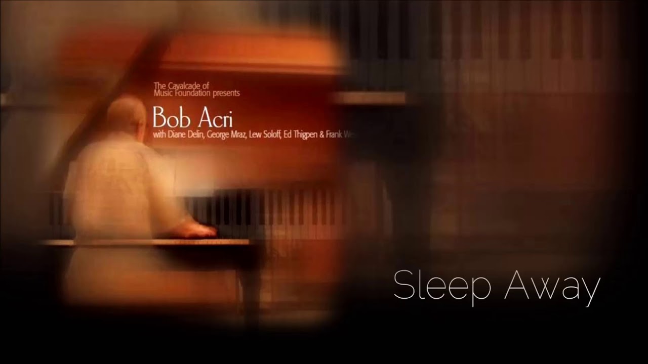 bob acri sleep away