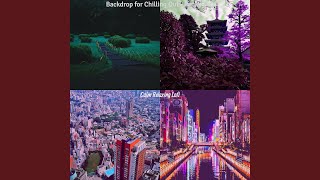 Sumptuous Lofi Chill-hop - Vibe for Chilling Out
