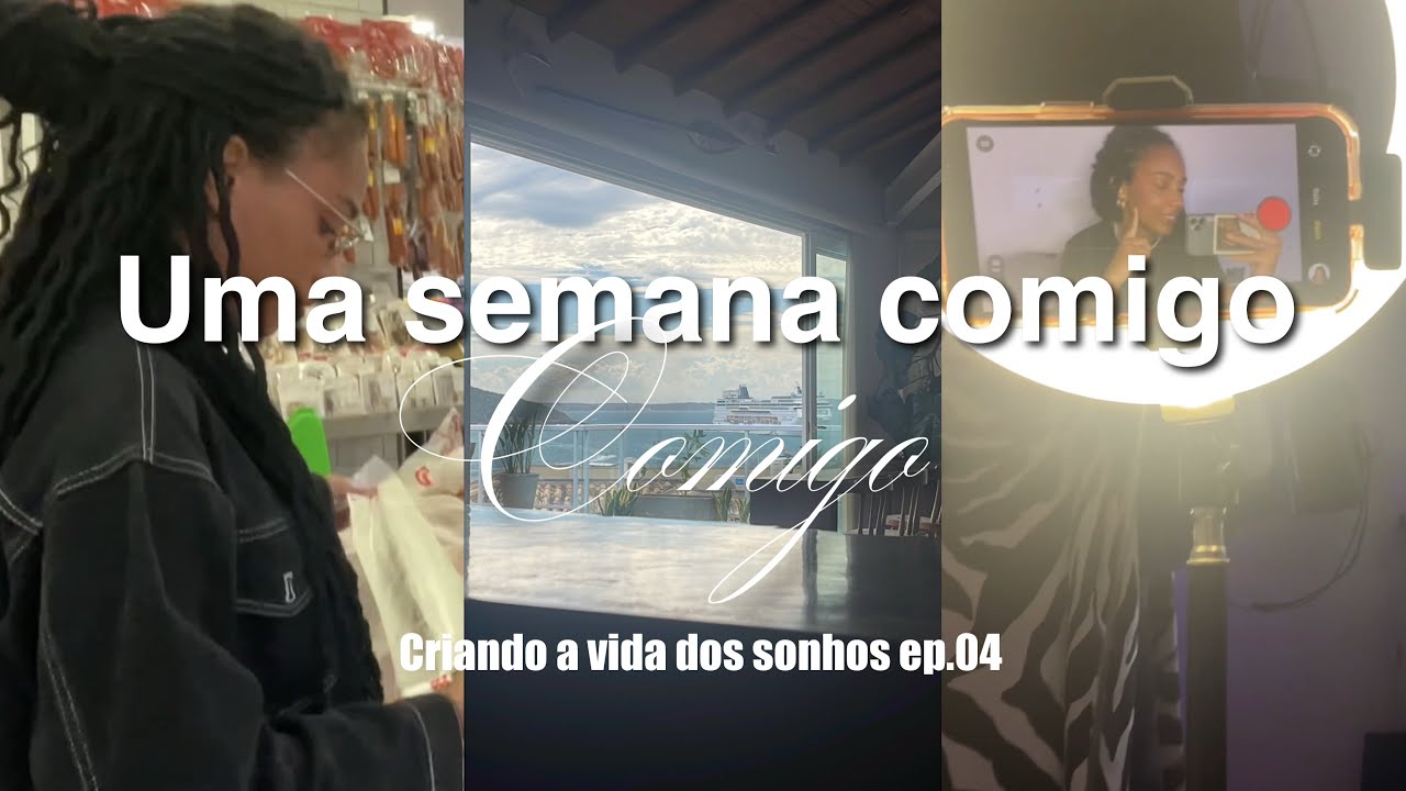 Como estou criando a vida dos sonhos ep.04  - mercado, trabalhando de manhã e produção de conteúdo 