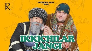 Ikkichilar jangi (O'ZBEK FILM 2018) | Иккичилар жанги (ЯНГИ УЗБЕК КИНО 2018) Ikkichilar jangi (O'ZBEK FILM 2018) | Иккичилар жанги (ЯНГИ УЗБЕК КИНО 2018)