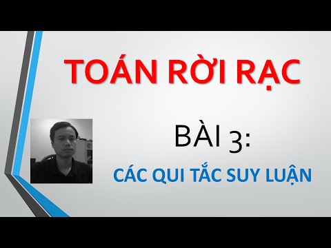 Video: Các quy tắc suy luận trong logic là gì?