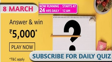 Amazon Daily Quiz Answers Today | Win 5000 Amazon Pay Balance | 8 March 2021 |