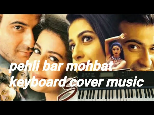 pehli pehli bar mohbat keyboard cover music class=