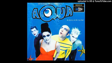 04. Aqua - Good Morning Sunshine