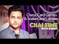 Chai Time Comedy with Kenny Sebastian : Why Chess Sucks