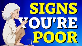 Celebrity 10 Signs You Are Poor Wealth