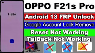 OPPO F21s Pro FRP/Google Account Lock Remove Android 13 Without Pc New Trick Clone Phone Not Working