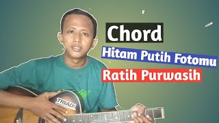 Chord Hitam Putih Fotomu   Ratih Purwasih