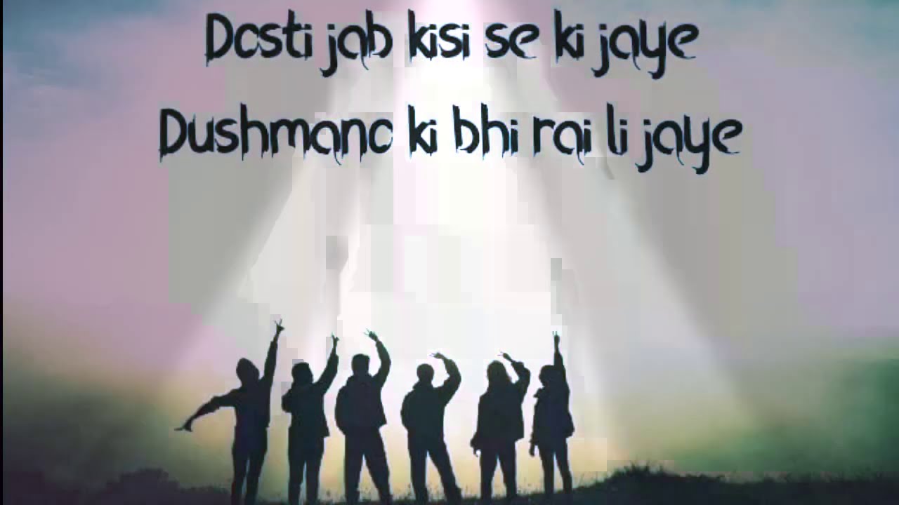 Yaaron Full Song Dosti Song YouTube