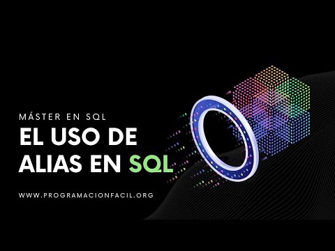 ¿Qué son y cómo funcionan los ALIAS? - MÁSTER EN SQL #14