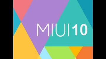 MIUI 10 – Release Date, Eligible Devices, Features