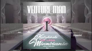 Venture Man - Kwibukishako Na Lesa Mwembwamwe #ZedMusic