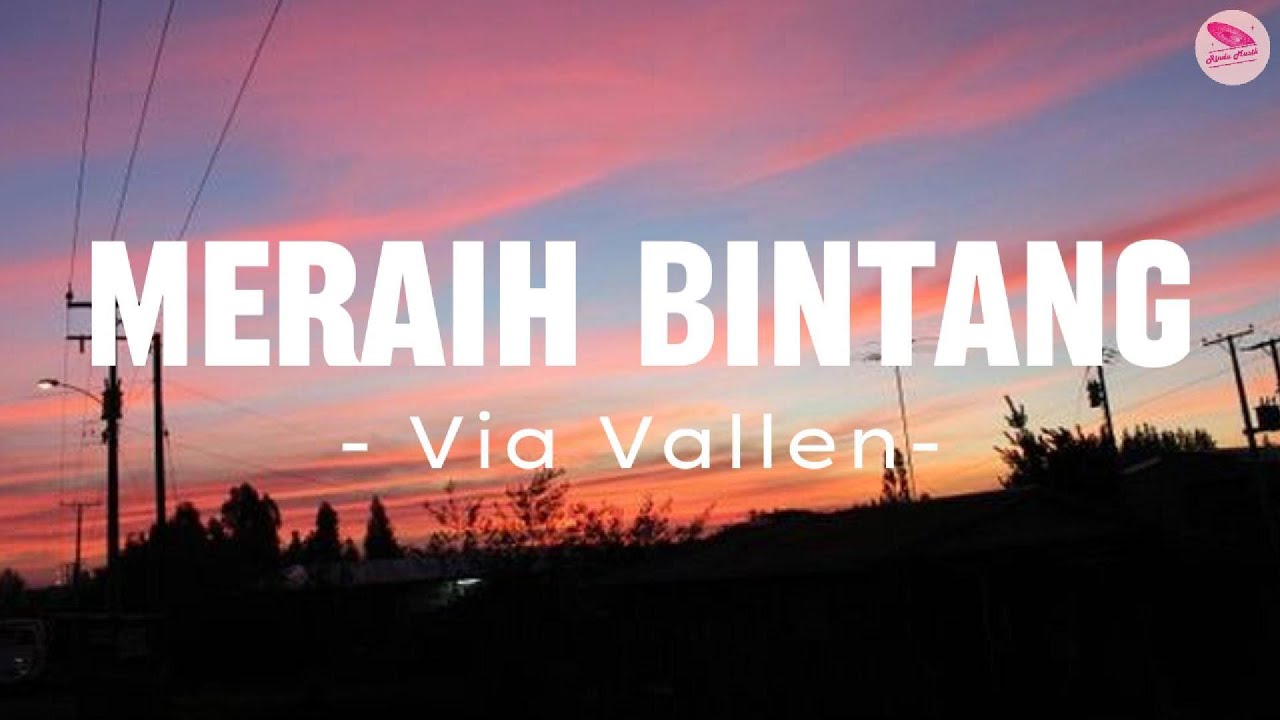 Meraih Bintang - Via Vallen || Lagu Lirik
