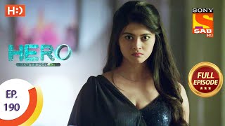 Hero - Gayab Mode On - हीरो - गायब मोड ऑन - Ep 190 - Full Episode - 1st September  2021