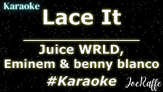 Juice WRLD, Eminem & benny blanco - Lace It (Karaoke)
