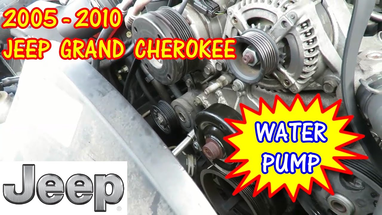 2005-2010 Jeep Grand Cherokee 3.7 - Water Pump Replacement - YouTube