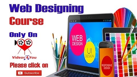 How to create a website | Web Designing Course in hindi/urdu | Part-3 | Videos 4 You
