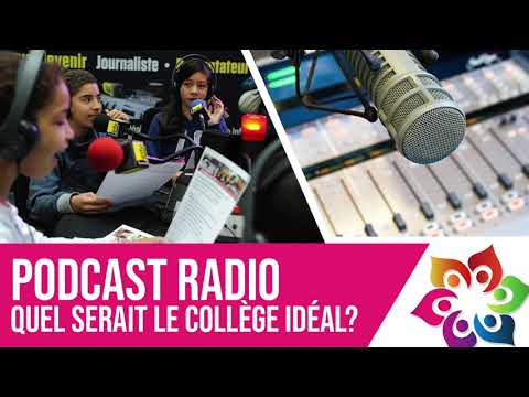 AgoraTV - Podcast / Quel serait le Collège idéal ?