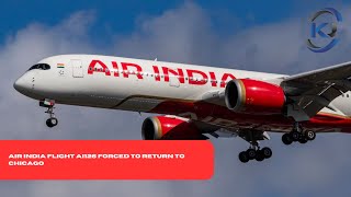 Air India Flight AI126 Forced to Return to Chicago