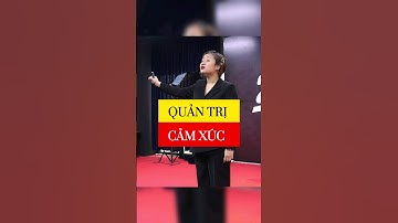 Quản trị cảm xúc