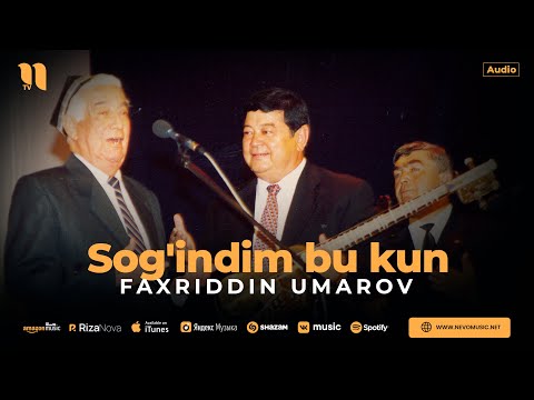 Faxriddin Umarov — Sog'indim bu kun (audio)