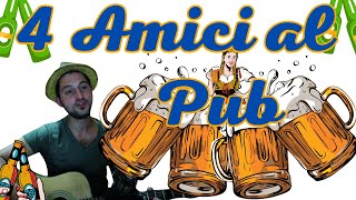 Video thumbnail of "...eravamo 4 amici "Al Pub""