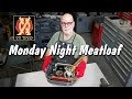 Monday Night Meatloaf 130