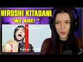 Hiroshi Kitadani We Are THE FIRST TAKE FIRST TIME REACTION Hiroshi Kitadani We Are THE FIRST TAKE FIRST TIME REACTION