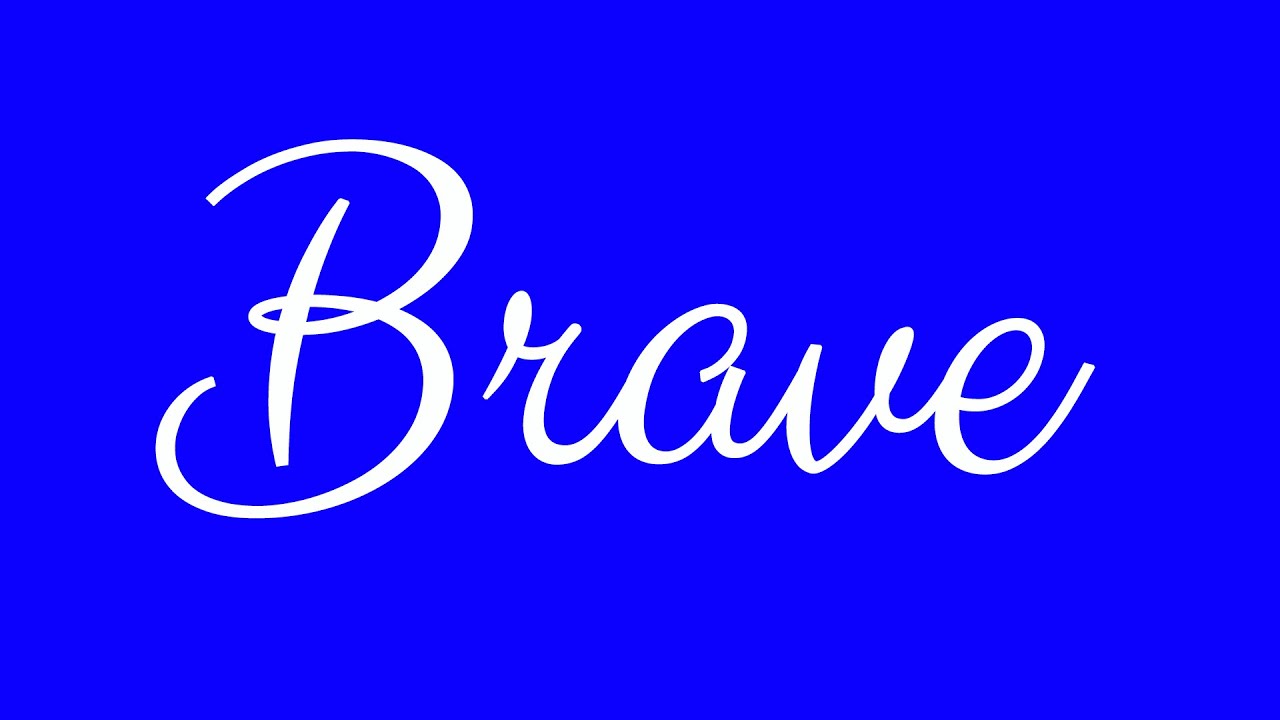Learn How To Sign The Name Brave Stylishly In Cursive Writing YouTube Maxresdefault