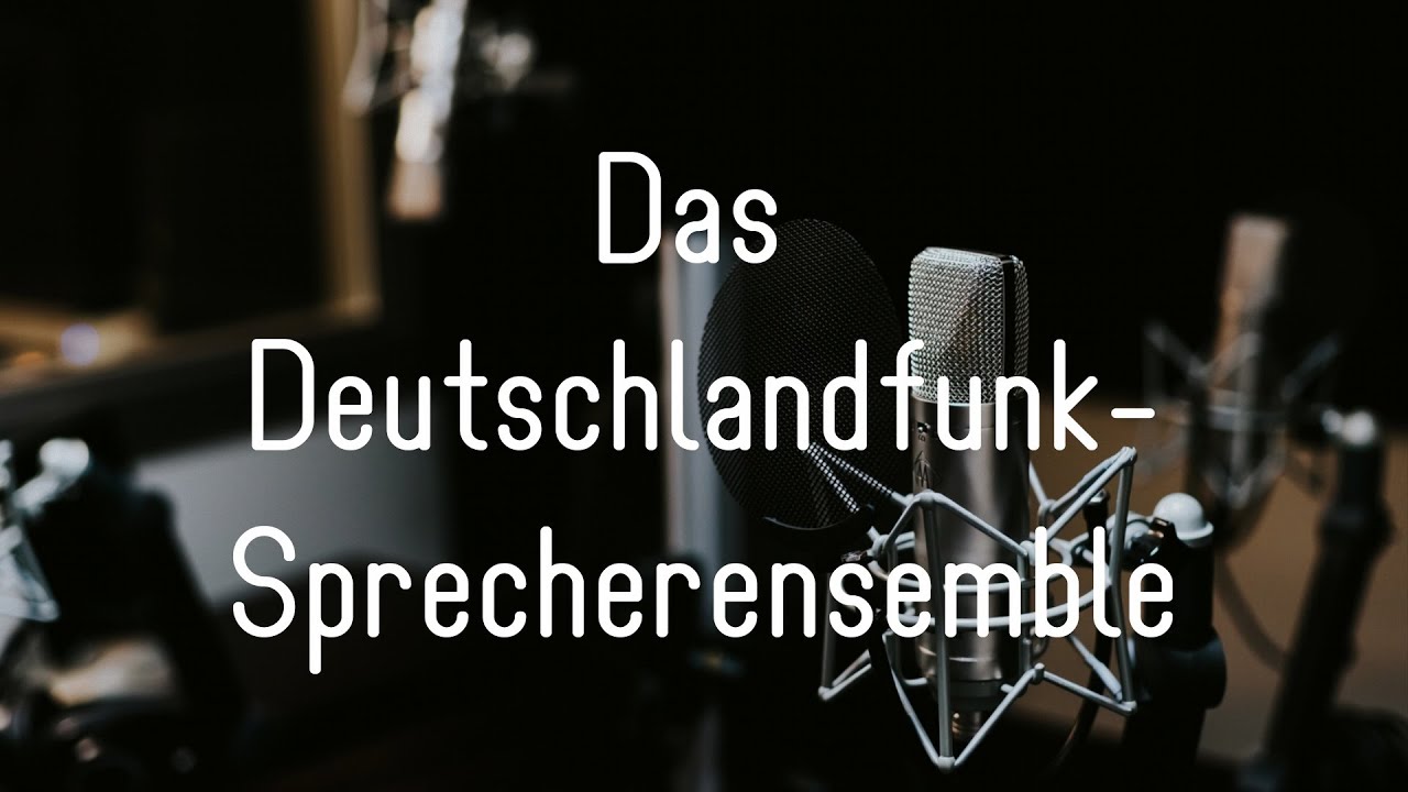 Das DeutschlandfunkSprecherensemble YouTube