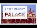 Build a Memory Palace in 5 Steps