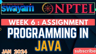 NPTEL Programming In Java WEEK 6 Assignment 6 Answers Solution | 2024-Jan