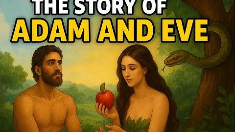 The Story of Adam and Eve | Book of Genesis Explained