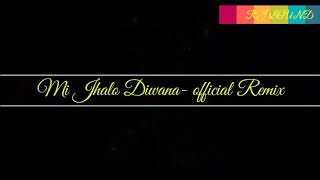 mi jhalo diwana official remix_ by Dj Ankit mumbai & Dj Manoj mumbai |Rajneesh patel Dhruvan Moorthy