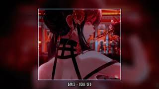 Darci - Code Red [slowed & reverb]