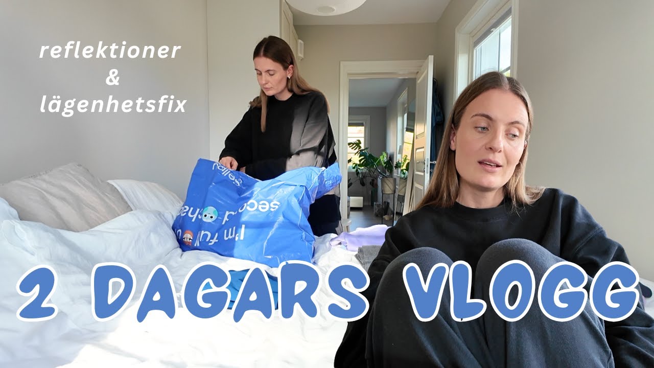 REFLEKTIONER & LÄGENHETSFIX