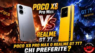 😱 POCO X8 Pro Max vs Realme GT 7T: NON me l’aspettavo…