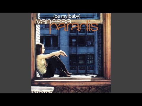 Vanessa Paradis - Be My Baby