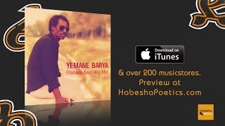 Eritrea - Yemane Barya - Kttkelu Embaba - (Official Audio Video) - New Eritrean Music