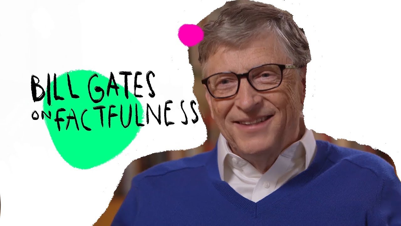Bill Gates on Factfulness - YouTube