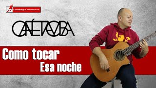 Esa noche  Cafe Tacuba Como tocar en guitarra, acordes ritmo y análisis