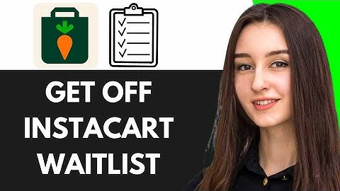 HOW TO GET OFF INSTACART WAITLIST (EASY GUIDE 2025!)