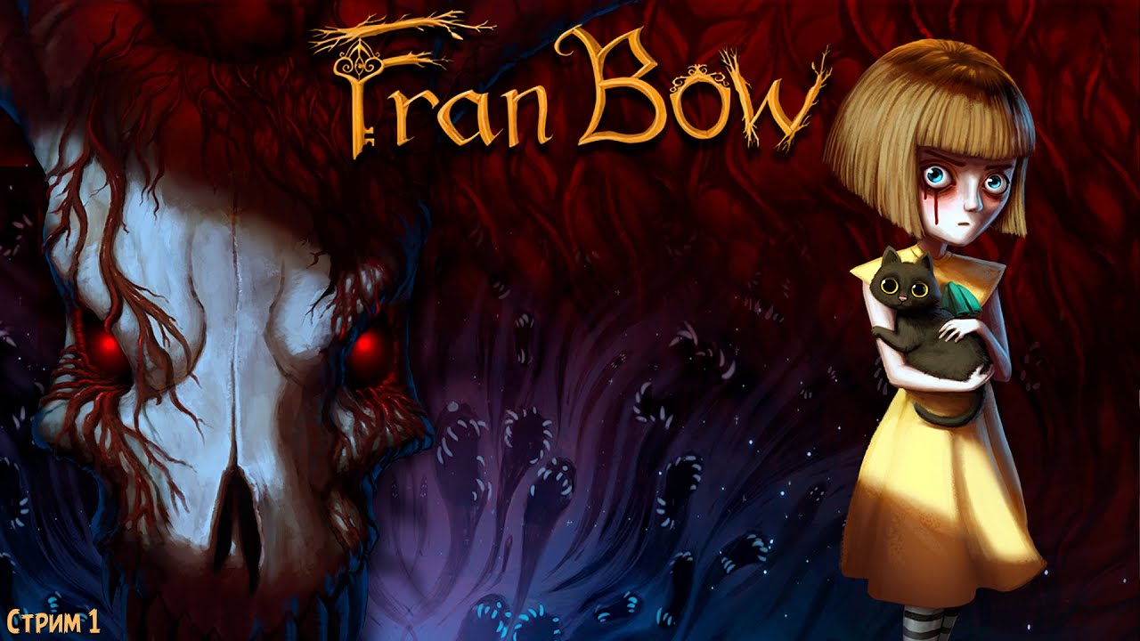 ПОЛНОЕ ПРОХОЖДЕНИЕ ►Fran Bow ►НА ПК СТРИМ #1
