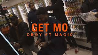 Oboy - Get Mo ft. Magic (OFFICIAL VIDEO)