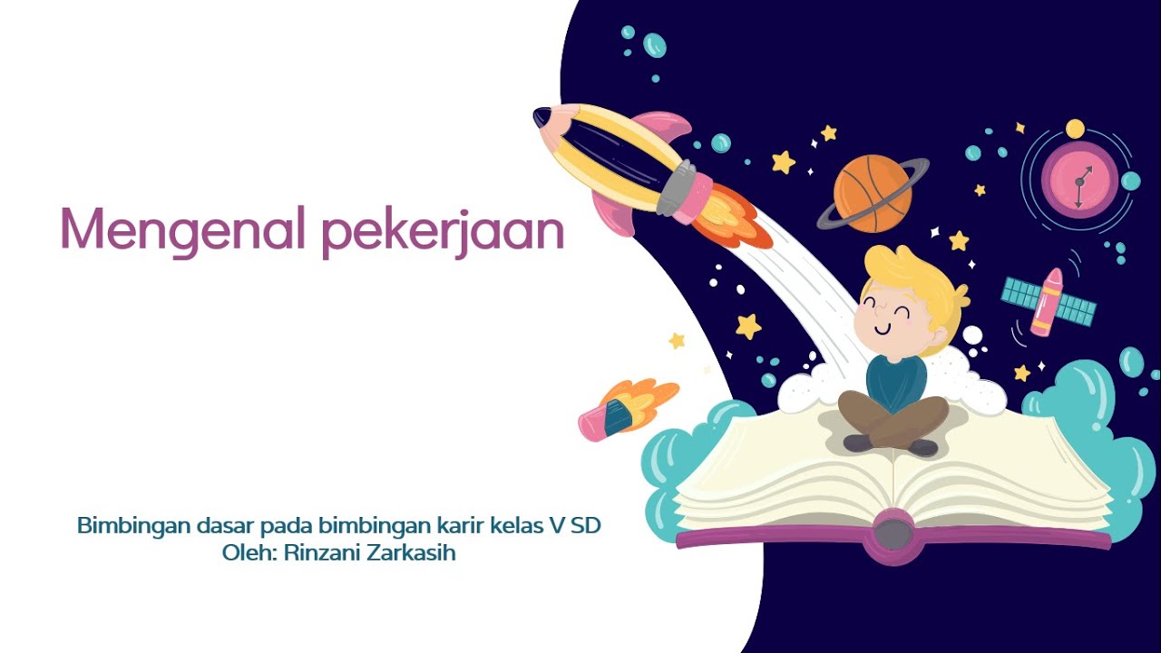 BIMBINGAN KONSELING : BIMBINGAN KARIR DASAR UNTUK SD KELAS 5 | MENGENAL PEKERJAAN