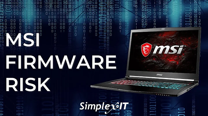 Protecting Against MSI Firmware Risk
