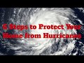 How to Protect Your Home from Hurricanes