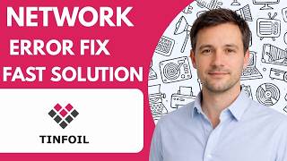 Tinfoil Network Error Fix – Fast Solution