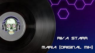 Riva Starr - Maria (Original Mix)