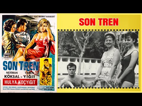 Son Tren | Neriman Köksal Tamer Yiğit | Yeşilçam Filmi Full İzle